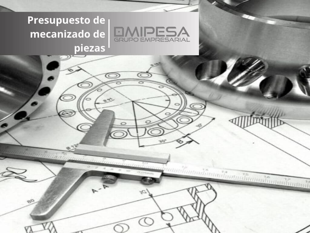 Presupuesto de mecanizado de piezas 13