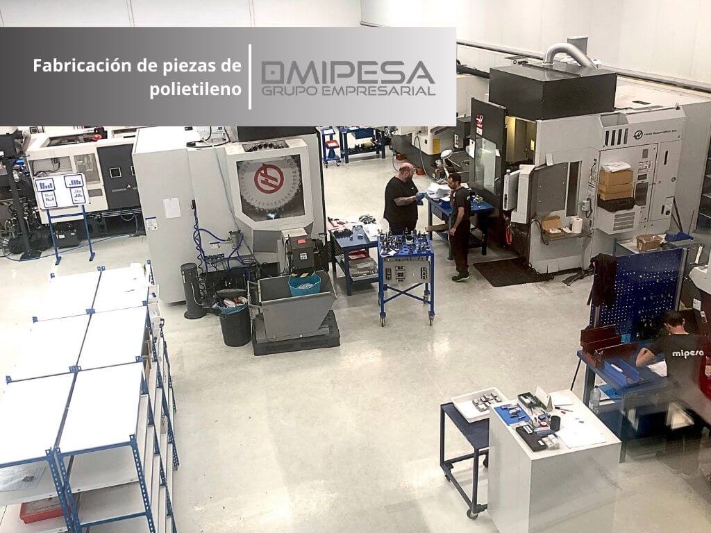 Fabricación de piezas de polietileno