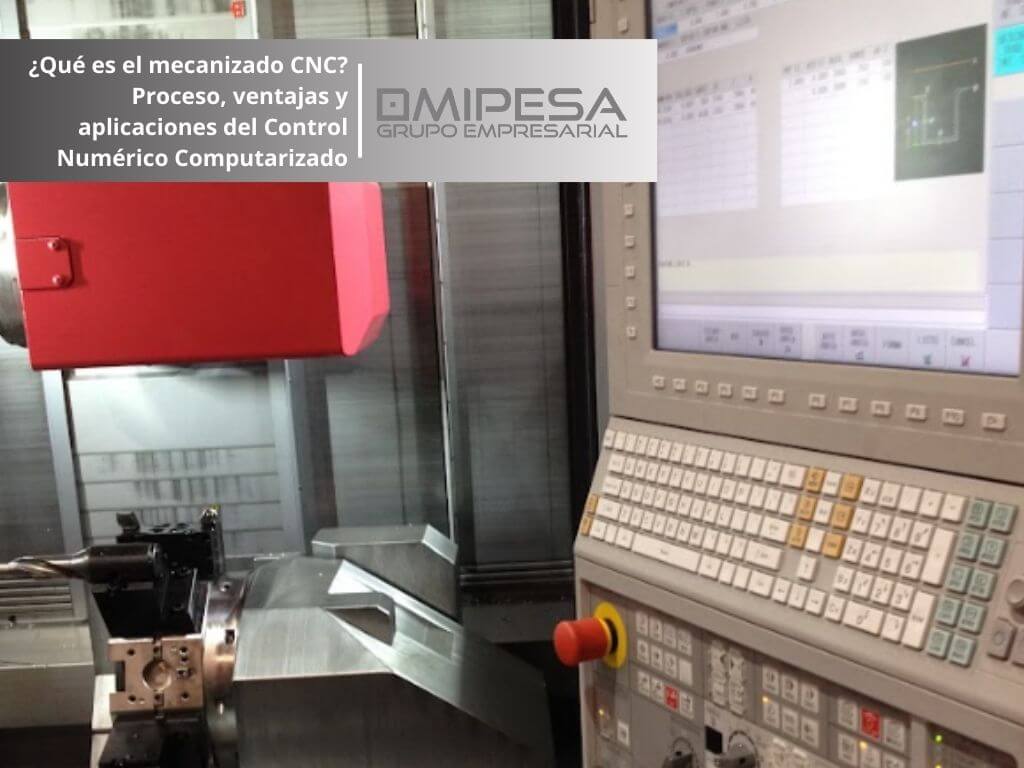 Qué es el Mecanizado CNC proceso, ventajas y aplicaciones del control numérico computarizado