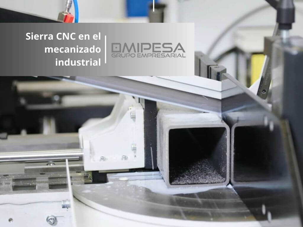 sierra CNC en el mecanizado